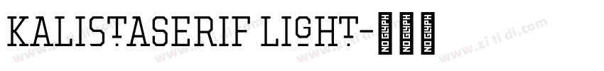 KalistaSerif Light字体转换